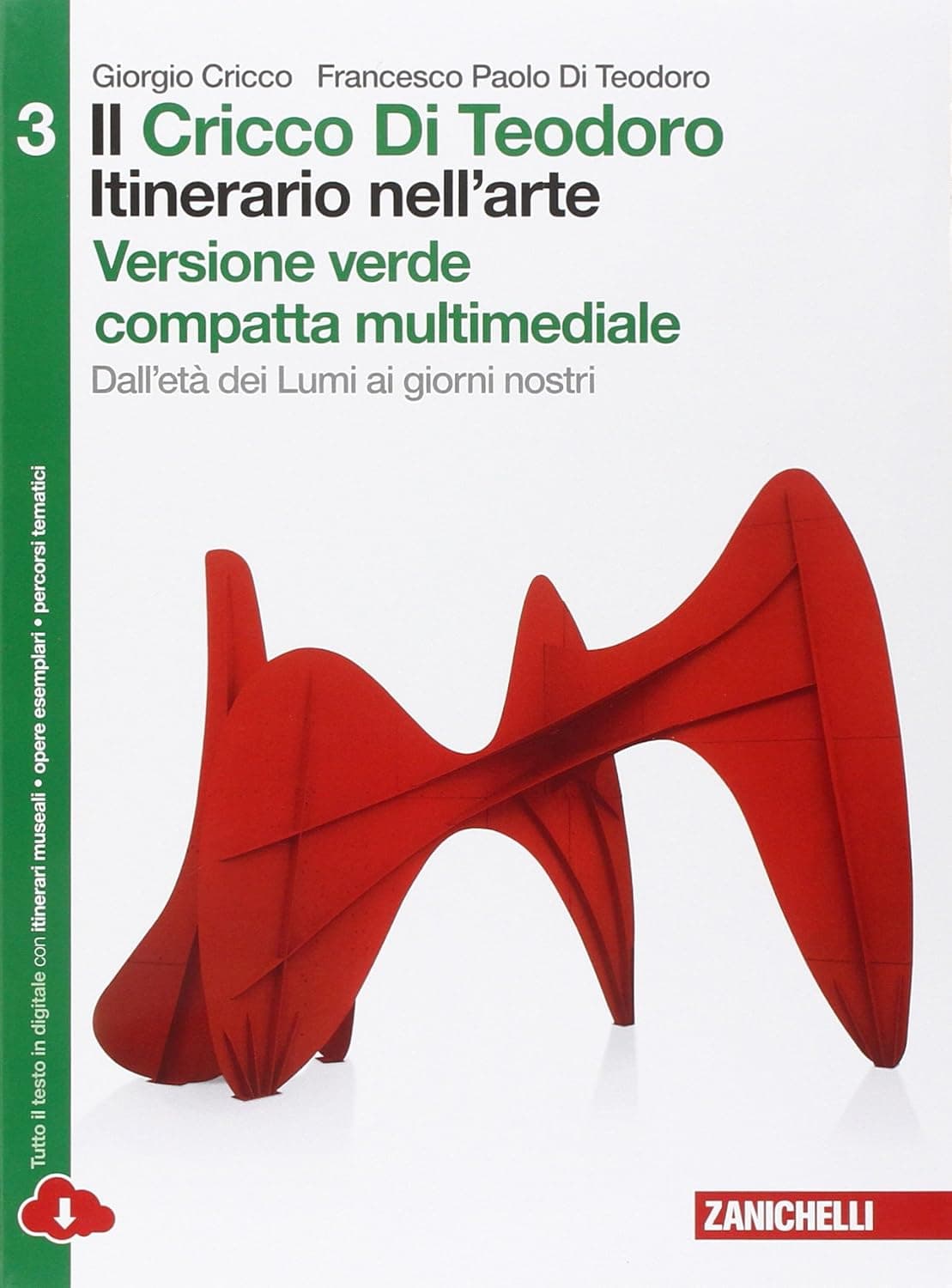 Cricco Di Teodoro (Il) - Vol  3 Compatto Vers  Verde Multimediale (Ldm)