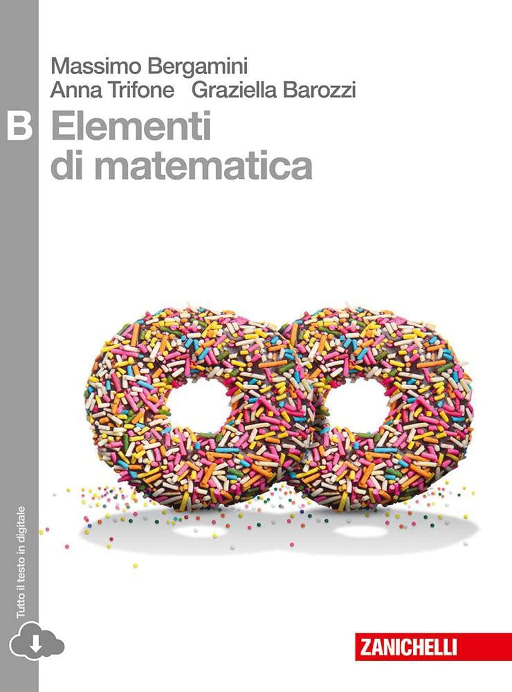 Elementi Di Matematica - Volume B (Ld)