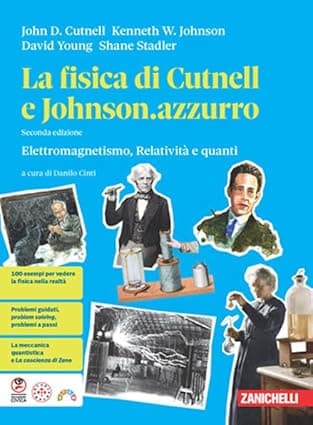 Fisica Di Cutnell E Johnson.Azzurro (La) 2Ed. - Volume Quinto Anno (Ldm)