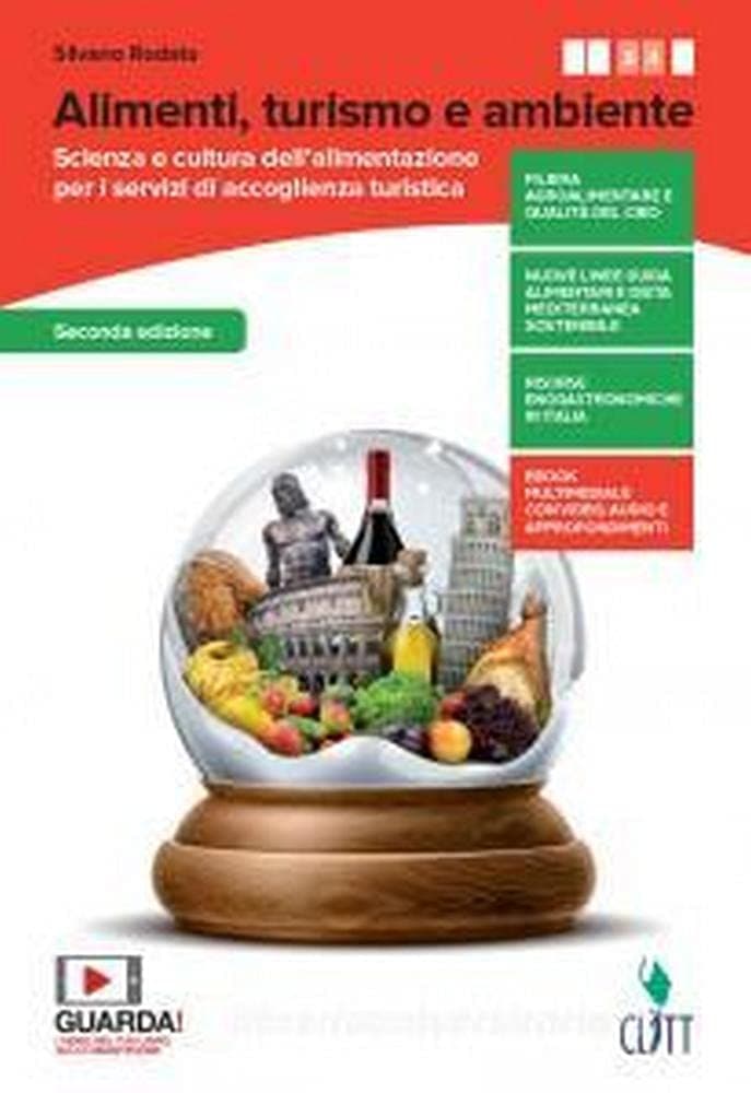 Alimentazione Turismo E Ambiente - Volume Per Il Secondo Biennio (Ldm)