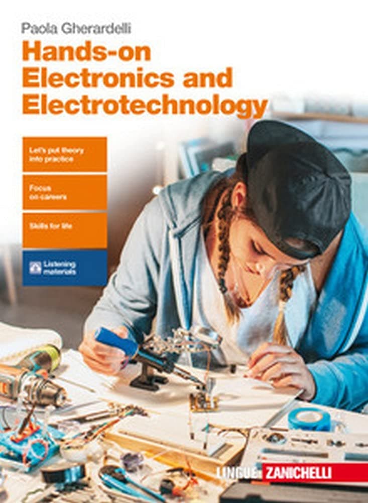 Hands-On Electronics And Electrotechnology  - Volume Unico (Ld)