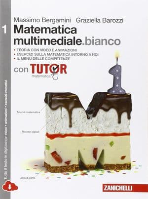 Copertina Matematica Multimediale Bianco - Volume 1 Bianco Con Tutor Multimediale (Ldm)