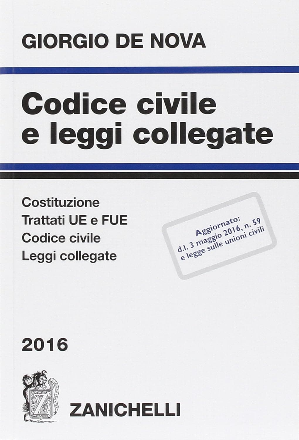 Codice Civile E Leggi Collegate 2016