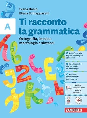 Ti Racconto La Grammatica - Vol. A (Ldm)