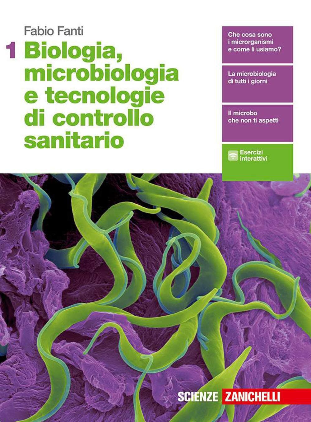 Biologia, Microbiologia E Tecnologie Di Controllo Sanitario  - Vol. 1 (Ld)