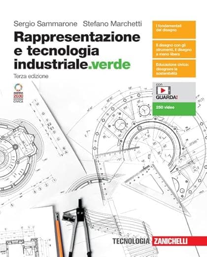 Rappresentazione E Tecnologia Industriale.Verde 3Ed - Volume U (Ldm)