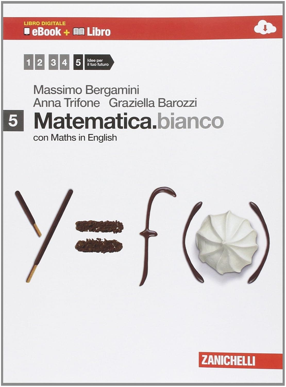 Matematica.Bianco 5 (Ld)