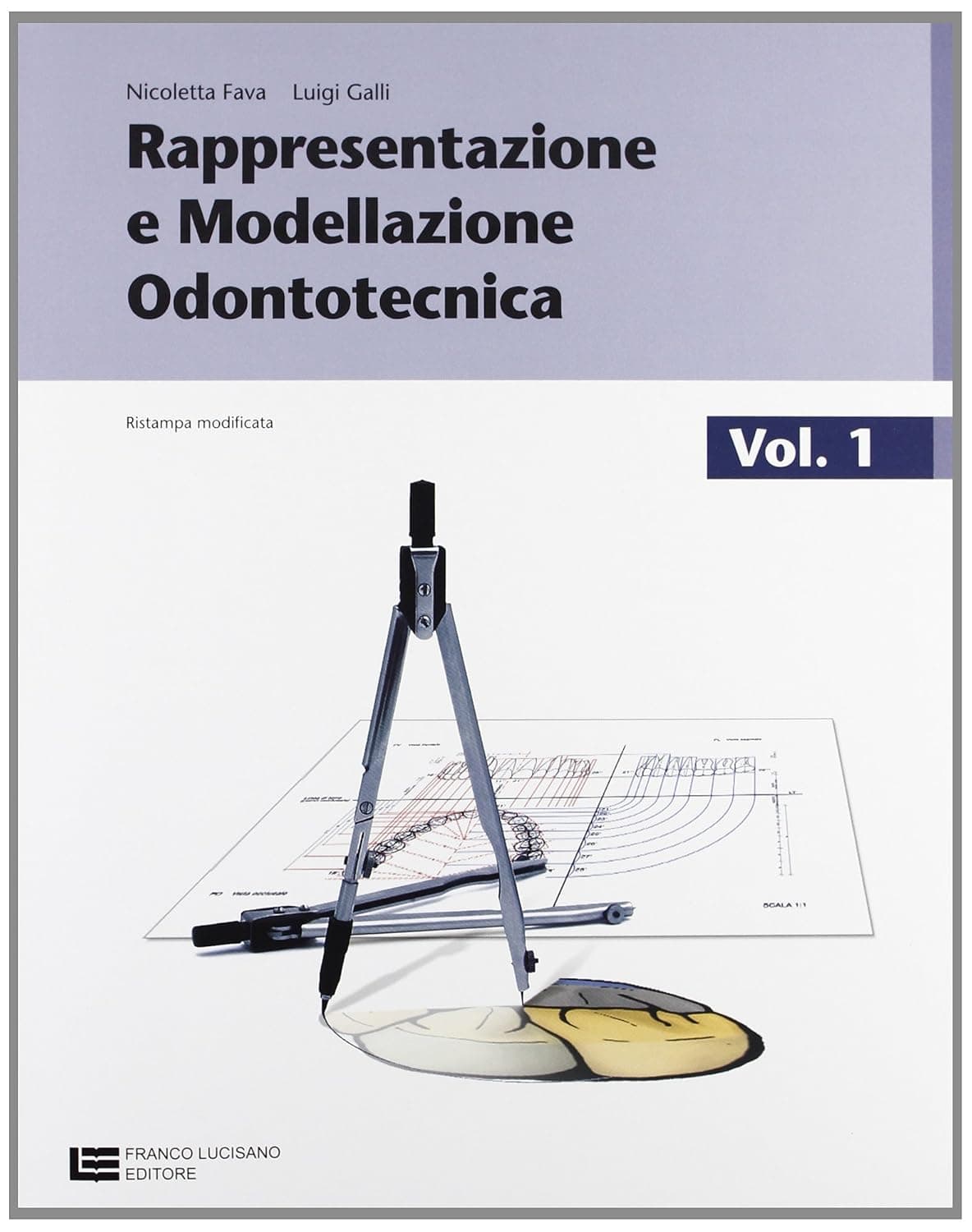 Rappresentazione E Modellazione Odontotecnica Conf.1 (Lm)
