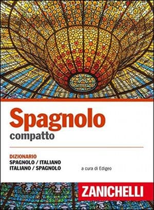 Copertina Spagnolo Compatto. Dizionario Spagnolo-Italiano, Italiano-Spagnolo