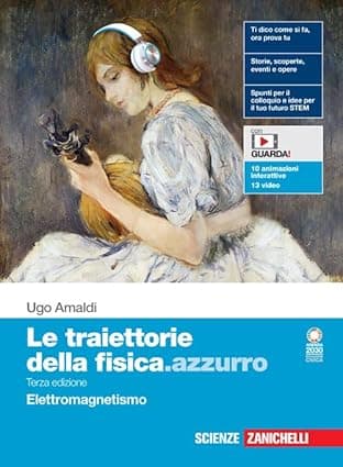 Traiettorie Della Fisica.Azzurro (Le) 3Ed. - Volume Elettromagnetismo (Ldm)