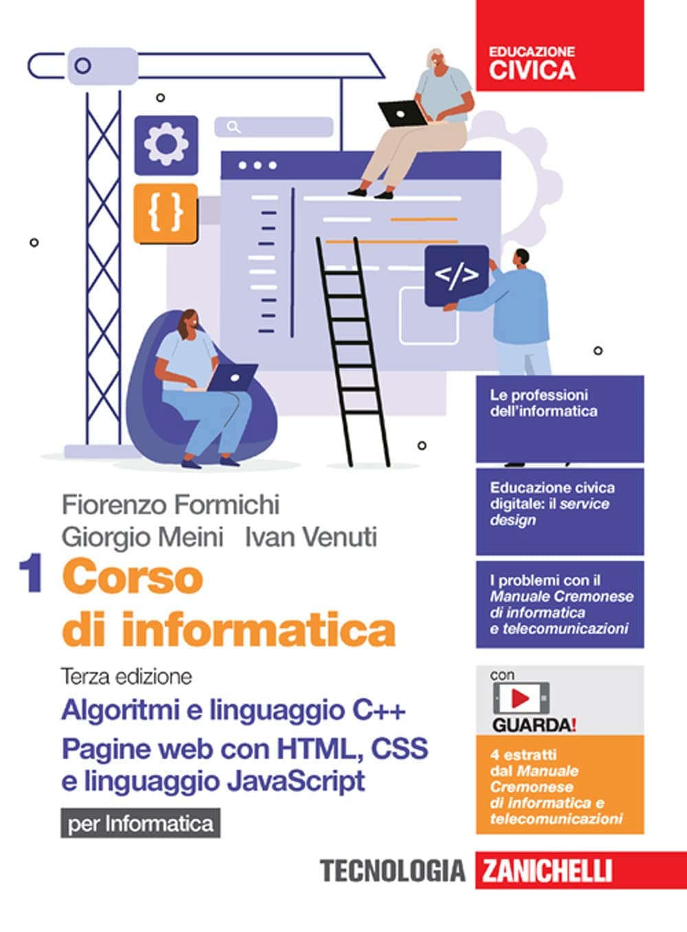 Corso Di Informatica 3Ed. - Volume 1 Per Informatica (Ldm)