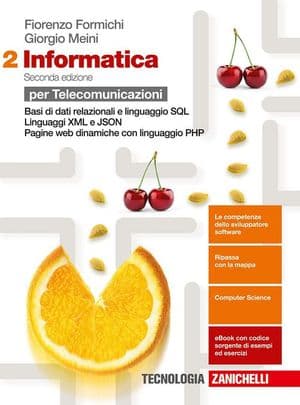 Copertina Informatica 2Ed. - Per Telecomunicazioni. Volume 2 (Ld)