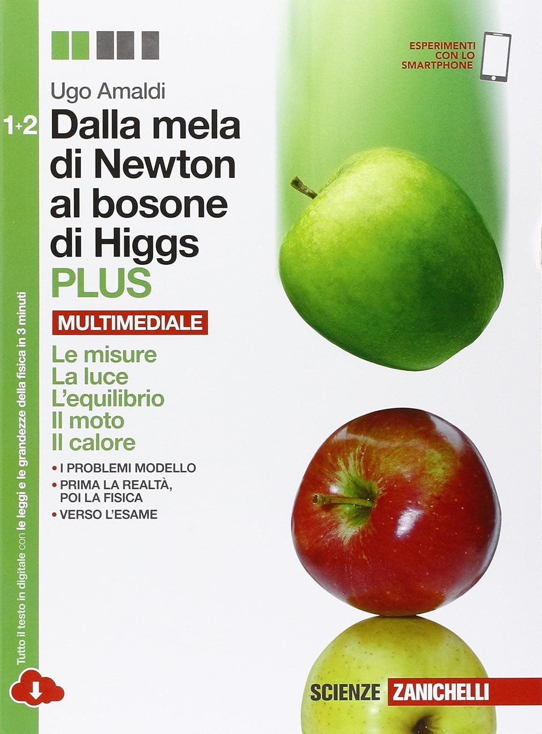 Dalla Mela Di Newton Al Bosone Di Higgs - Volume U Plus (Ldm)