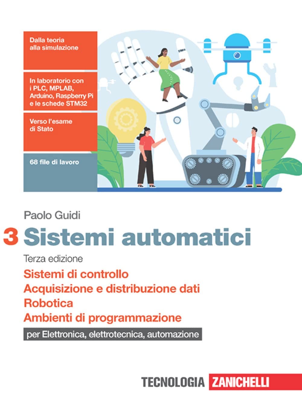 Sistemi Automatici 3Ed. Vol. 3 Elettronica, Elettrotecnica, Automazione (Ldm)
