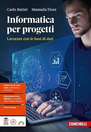 Copertina Informatica Per Progetti - Lavorare Con Le Basi Di Dati (Ldm)