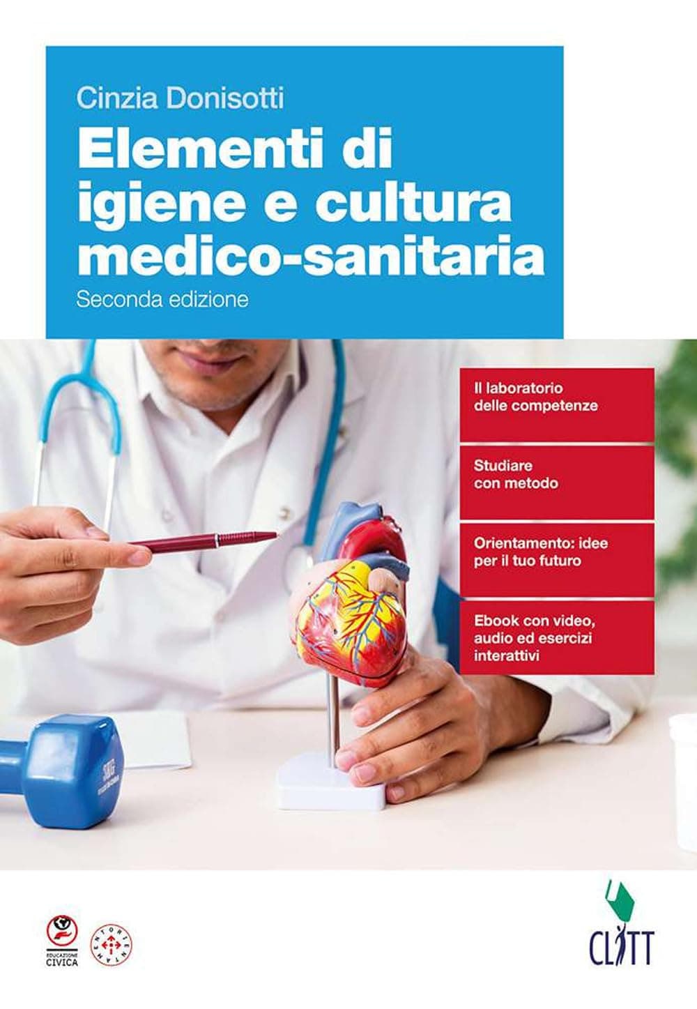 Elementi Di Igiene E Cultura Medico-Sanitaria 2Ed. - Volume Unico (Ldm)