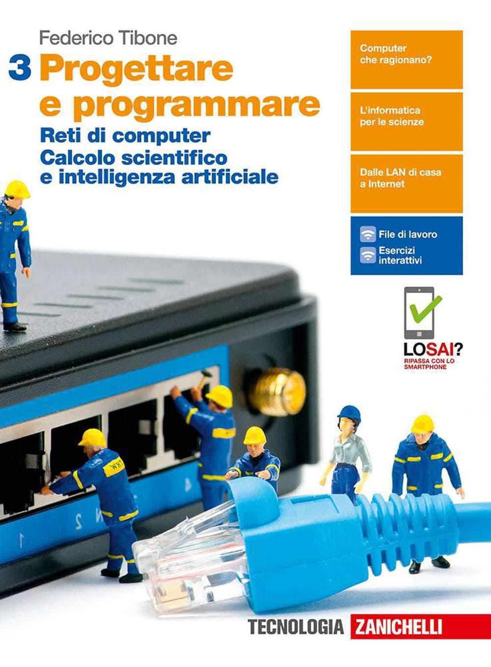 Progettare E Programmare - Volume 3 (Ldm)