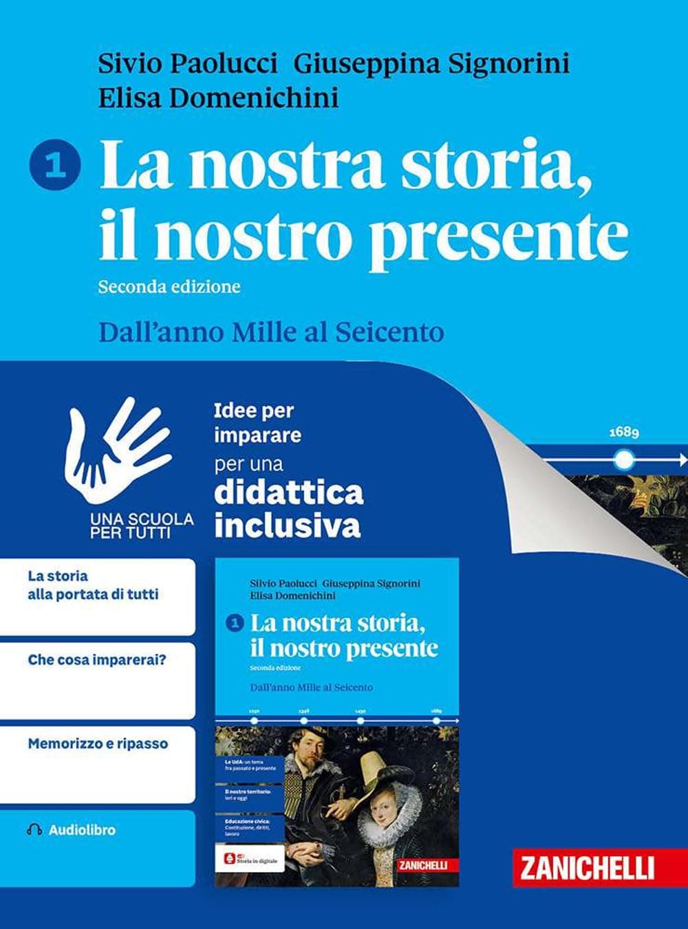 Nostra Storia, Il Nostro Presente (La) 2Ed. - Idee Per Imparare Volume 1