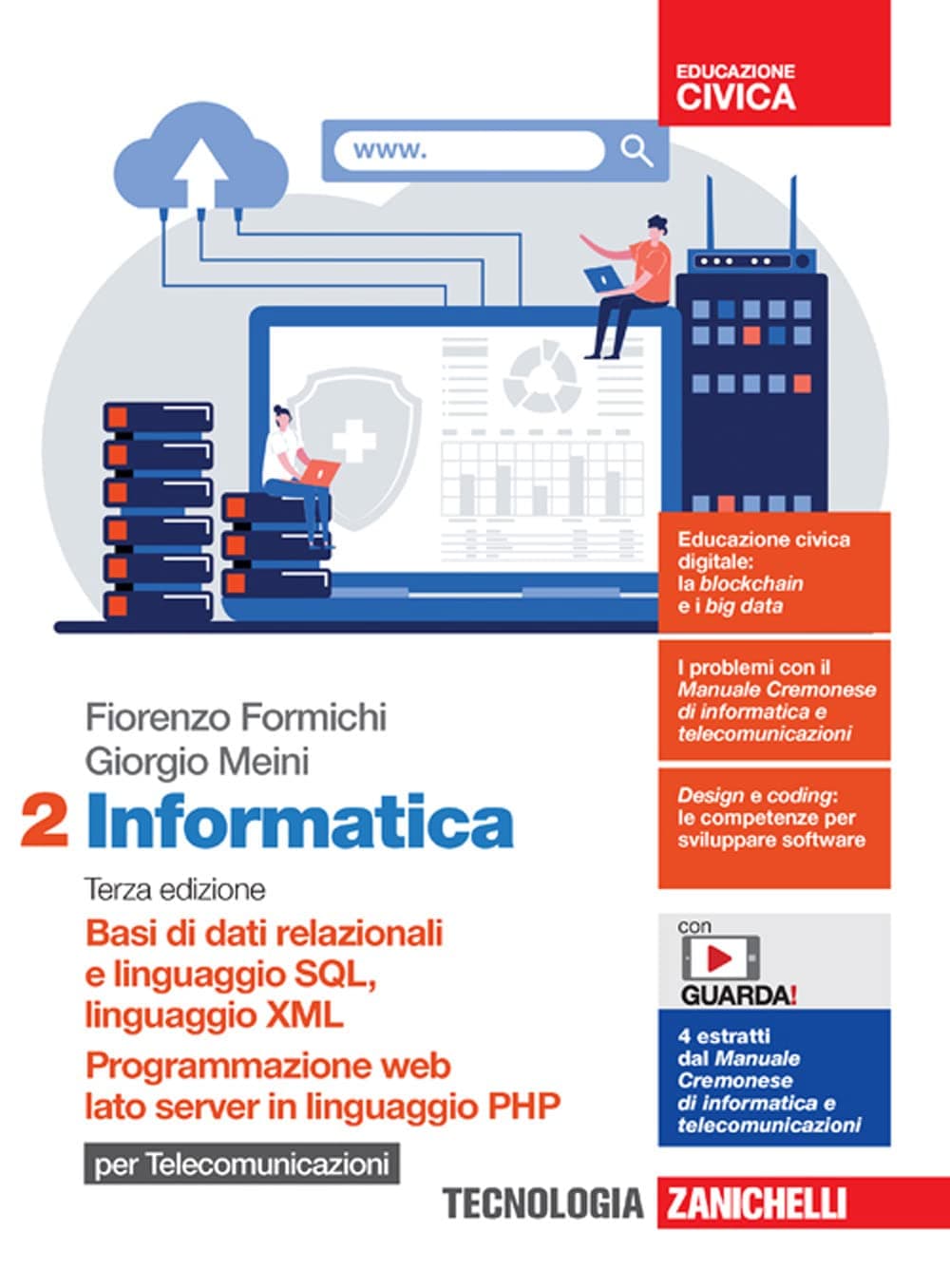 Informatica 3Ed. - Volume 2 Per Telecomunicazioni (Ldm)