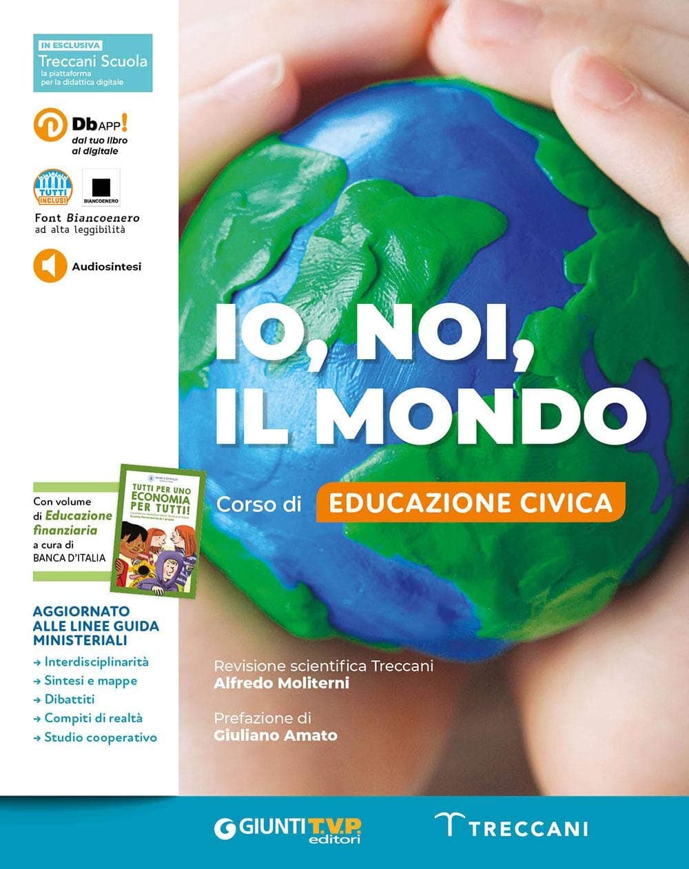 Io, Noi, Il Mondo + Educazione Finanziaria