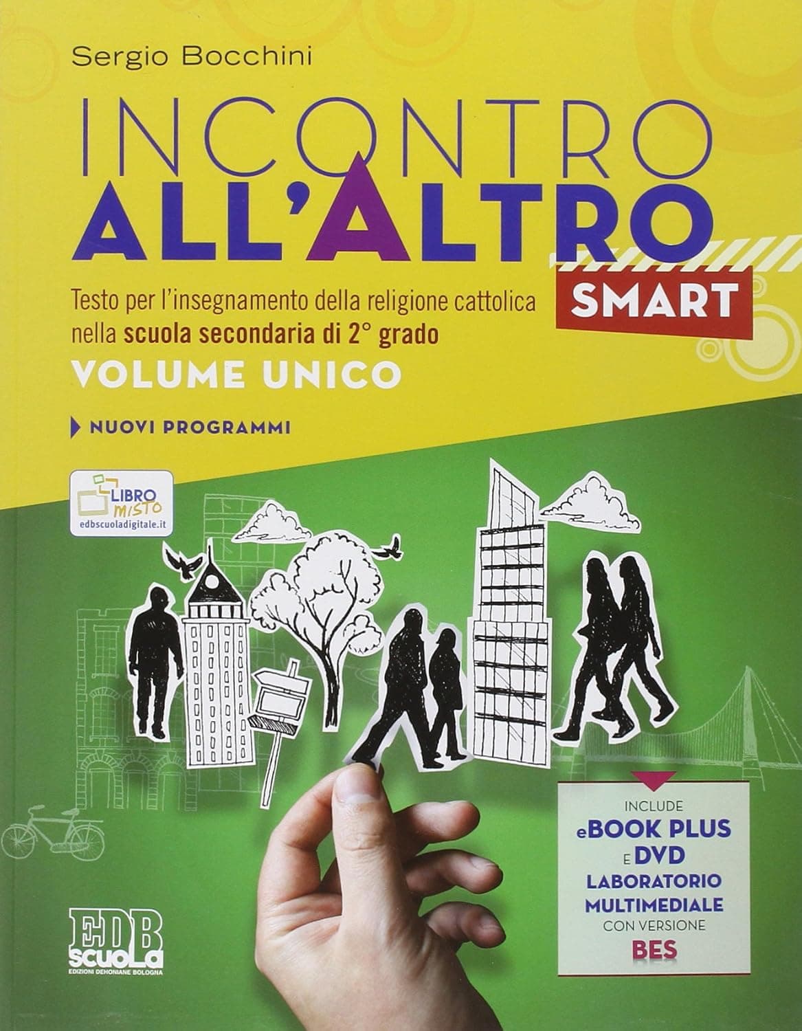Incontro All'Altro Smart + Libro Digitale + Dvd