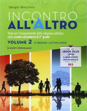 Copertina Incontro All'Altro Triennio Vol. 2 + Libro Digitale + Dvd