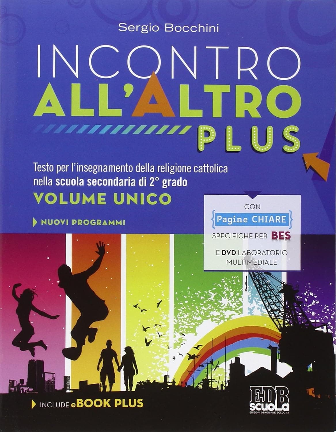 Incontro All'Altro Plus + Libro Digitale + Dvd