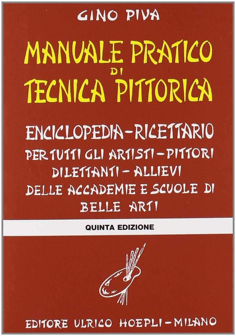 Manuale Pratico Di Tecnica Pittorica