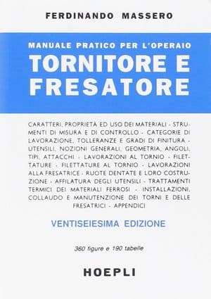 Copertina Manuale Pratico Per L'Operaio Tornitore E Fresato