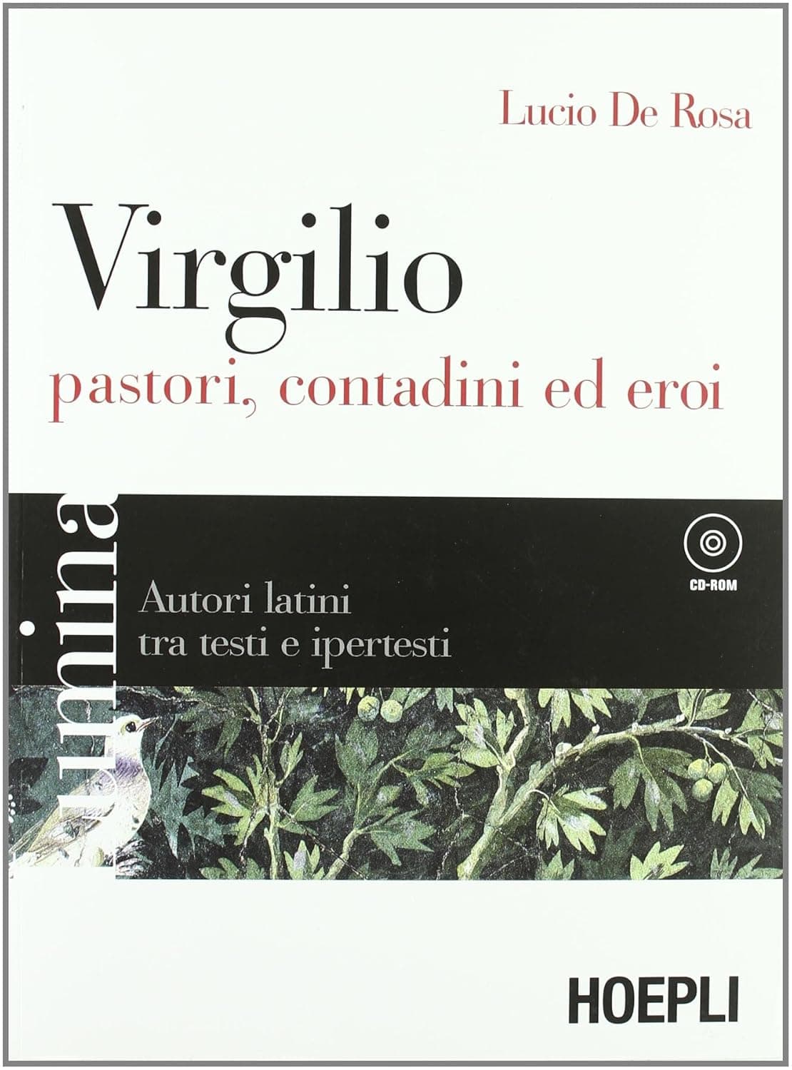 Lumina - Virgilio, Pastori, Contadini Ed Eroi