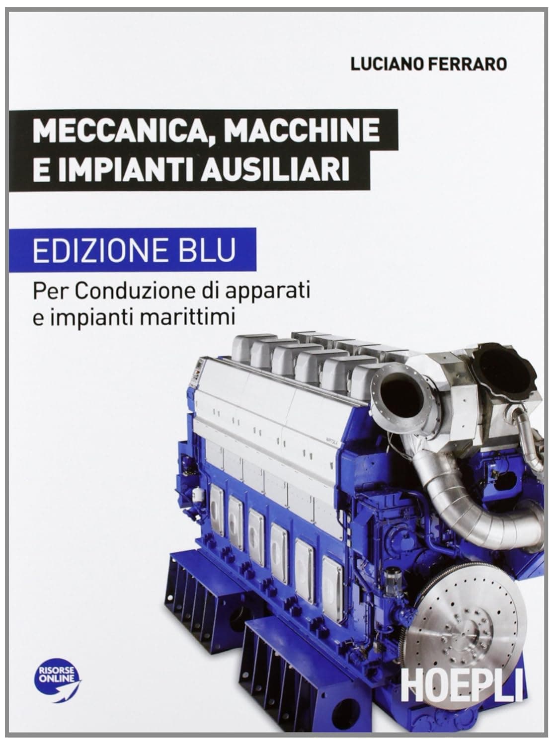 Meccanica, Macchine E Impianti Ausiliari - Edizione Blu