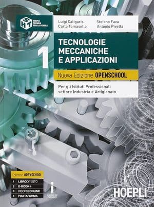 Copertina Tecnologie Meccaniche E Applicazioni Nuova Edizione Openschool