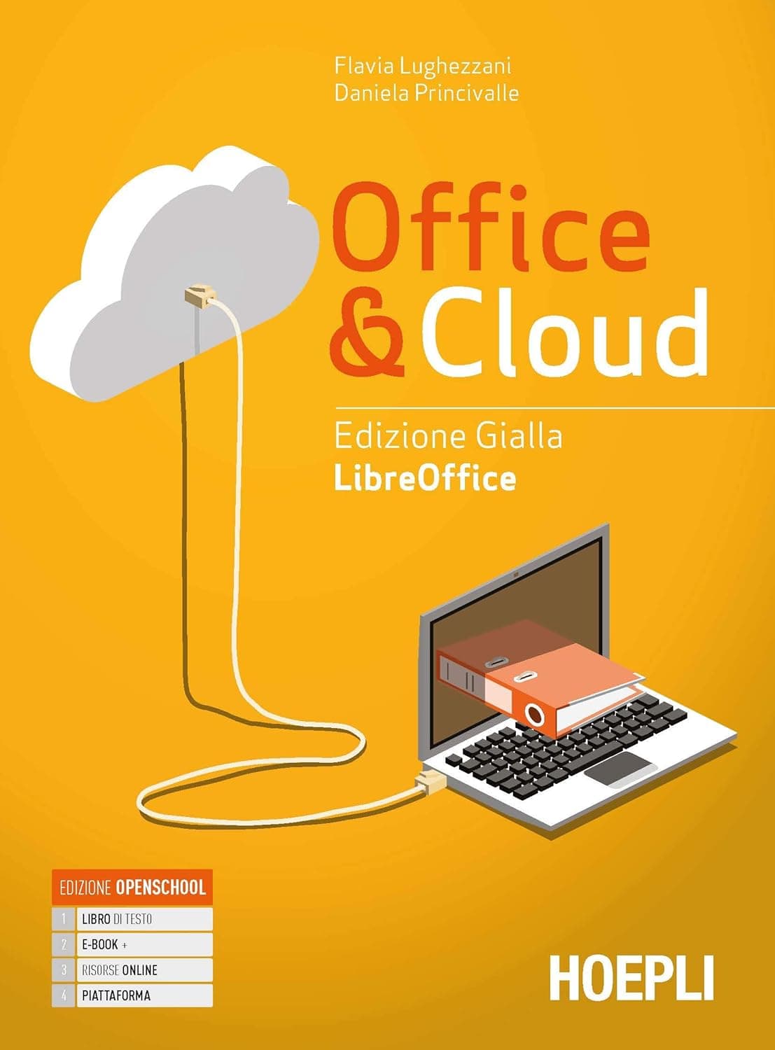Office & Cloud Edizione Gialla Libreoffice + Laboratorio