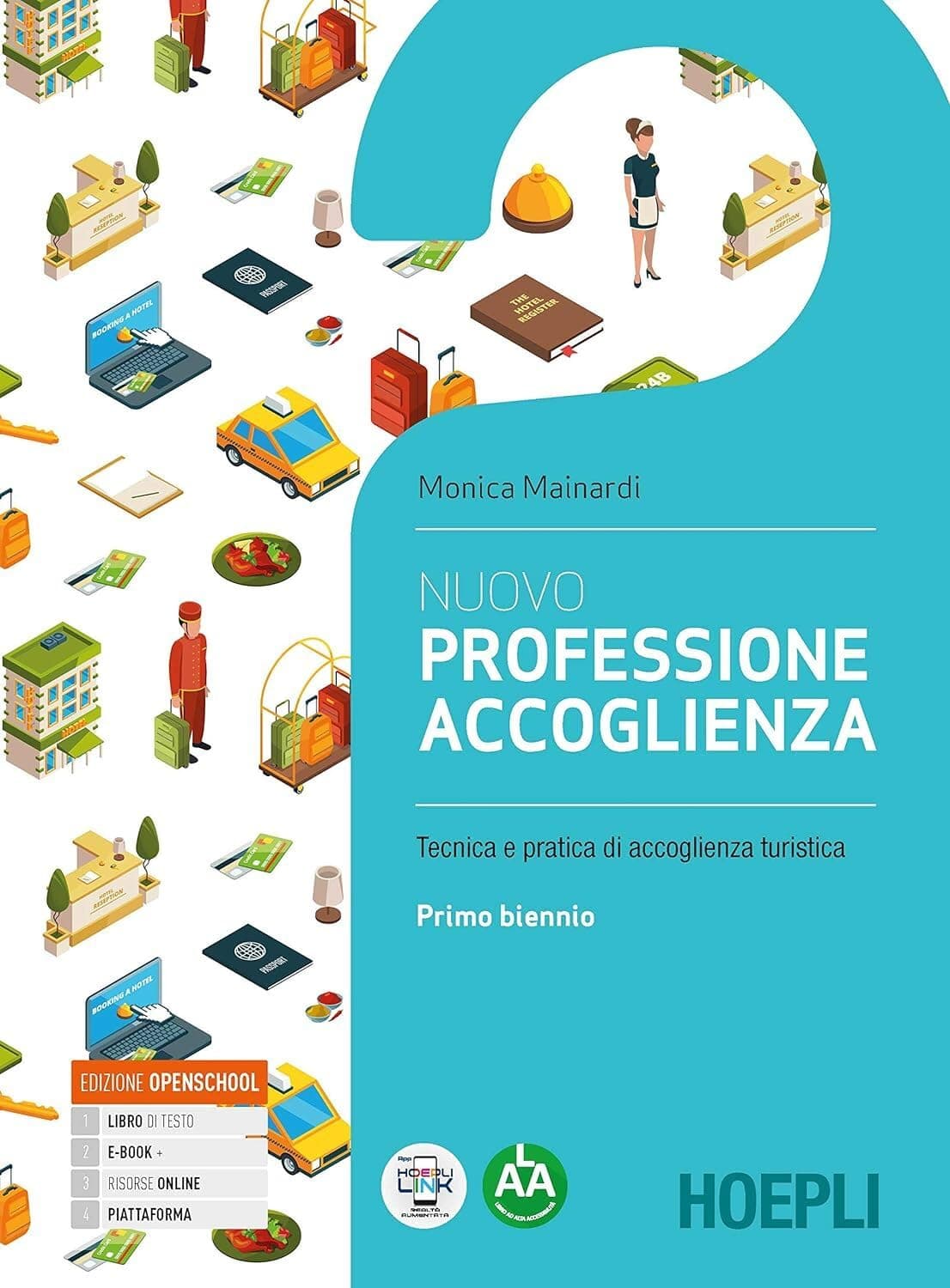 Nuovo Professione Accoglienza Primo Biennio + Quaderno Delle Competenze