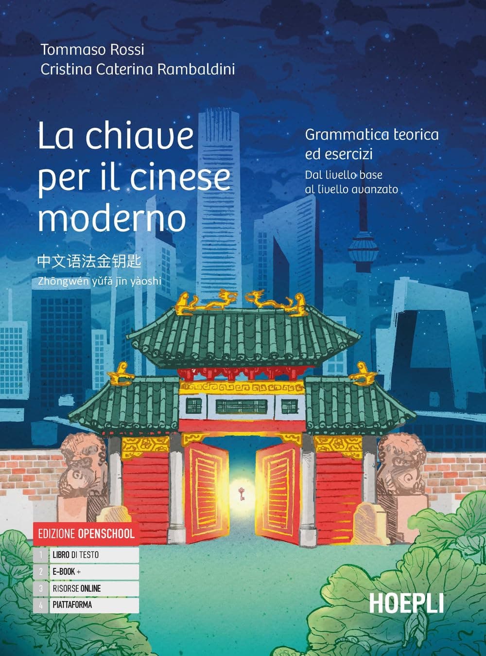 Chiave Per Il Cinese Moderno (La)