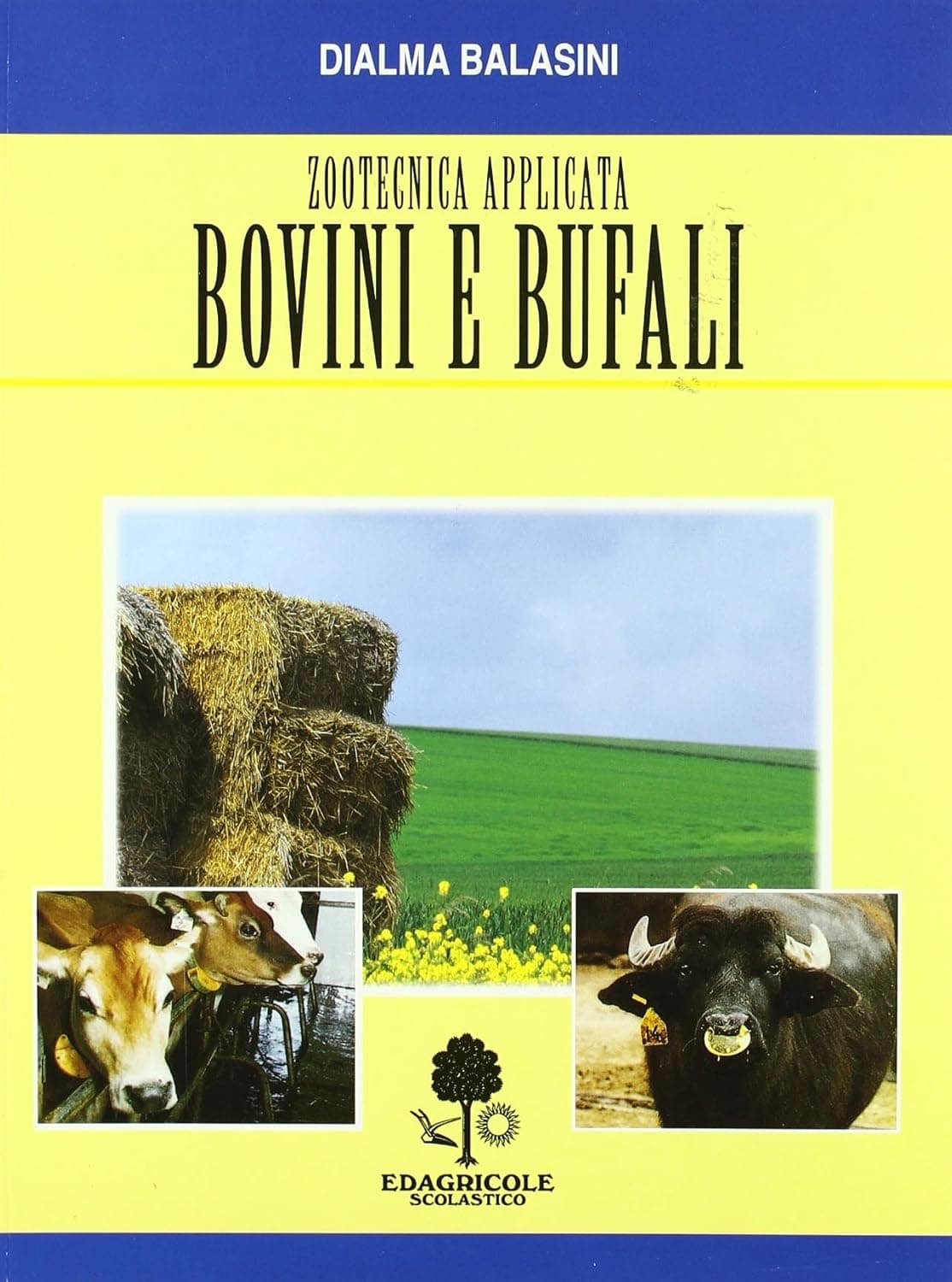 Zootecnica Applicata - Bovini E Bufali