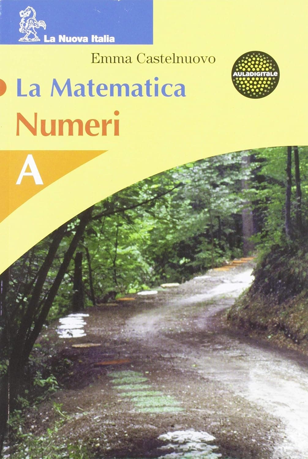 Matematica (La) - Numeri - A