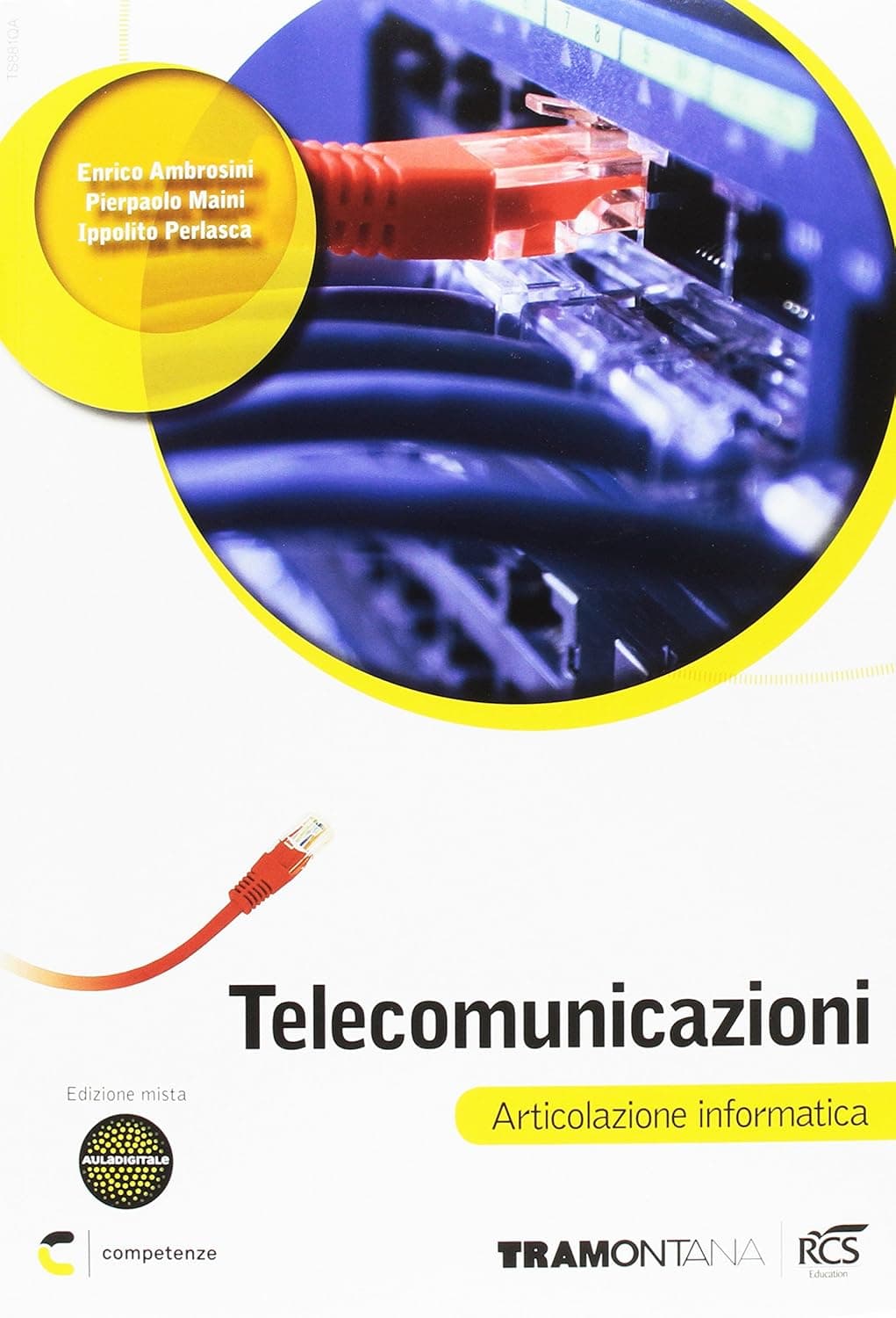 Telecomunicazioni Volume Unico - Edizione Mista