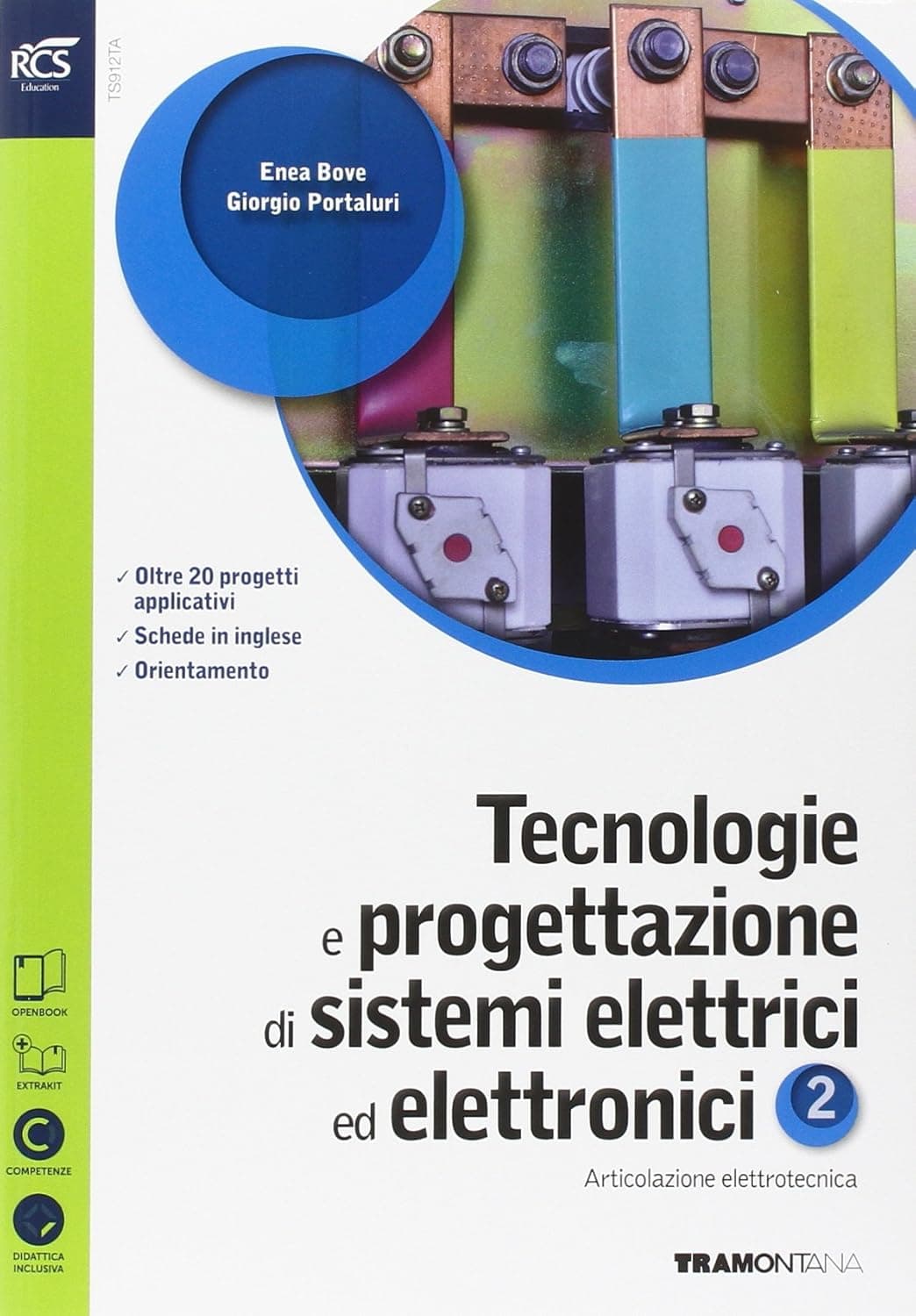Tecnologie E Progettazione Di Sistemi Elettrici Ed Elettronici - Libro Misto