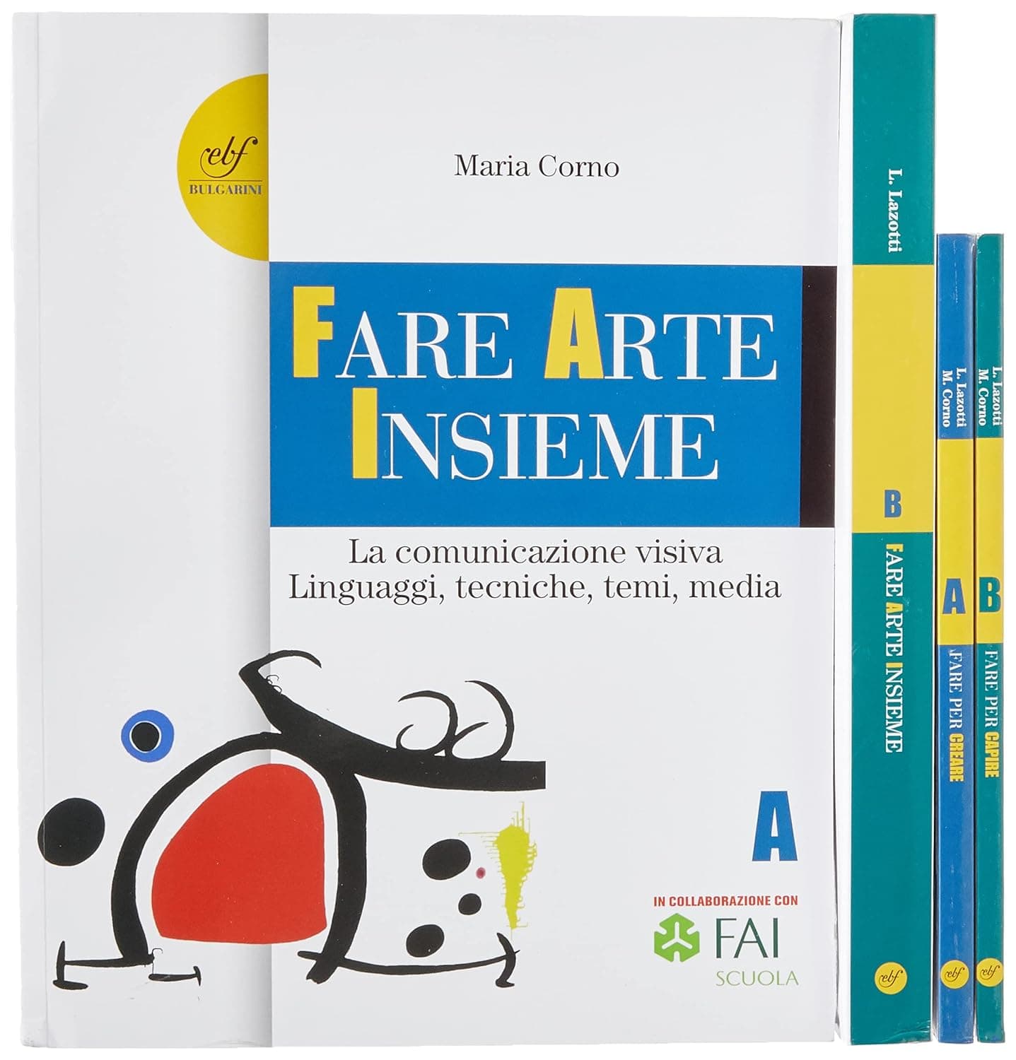 Nuovo Fare Arte Insieme A (Il) + Nuovo Fare Insieme B (Il)+ Lab.A + Lab.B