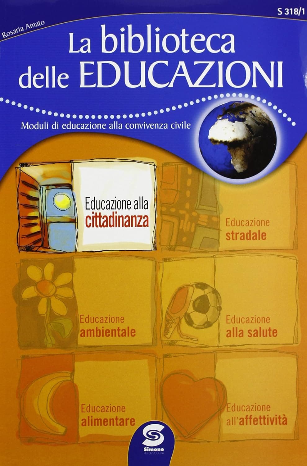 Biblioteca Delle Educazioni (La)