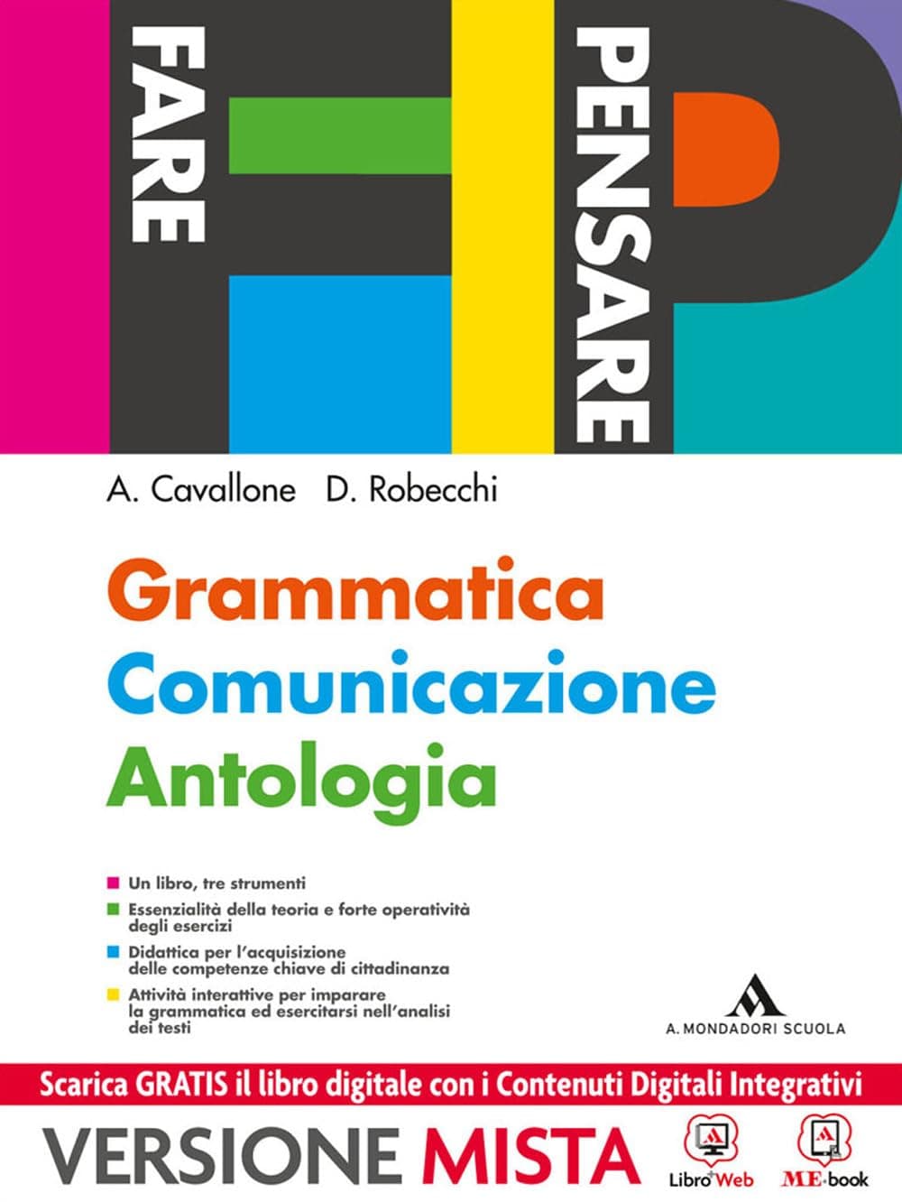 Fare Pensare - Grammatica Comunicazione Antologia