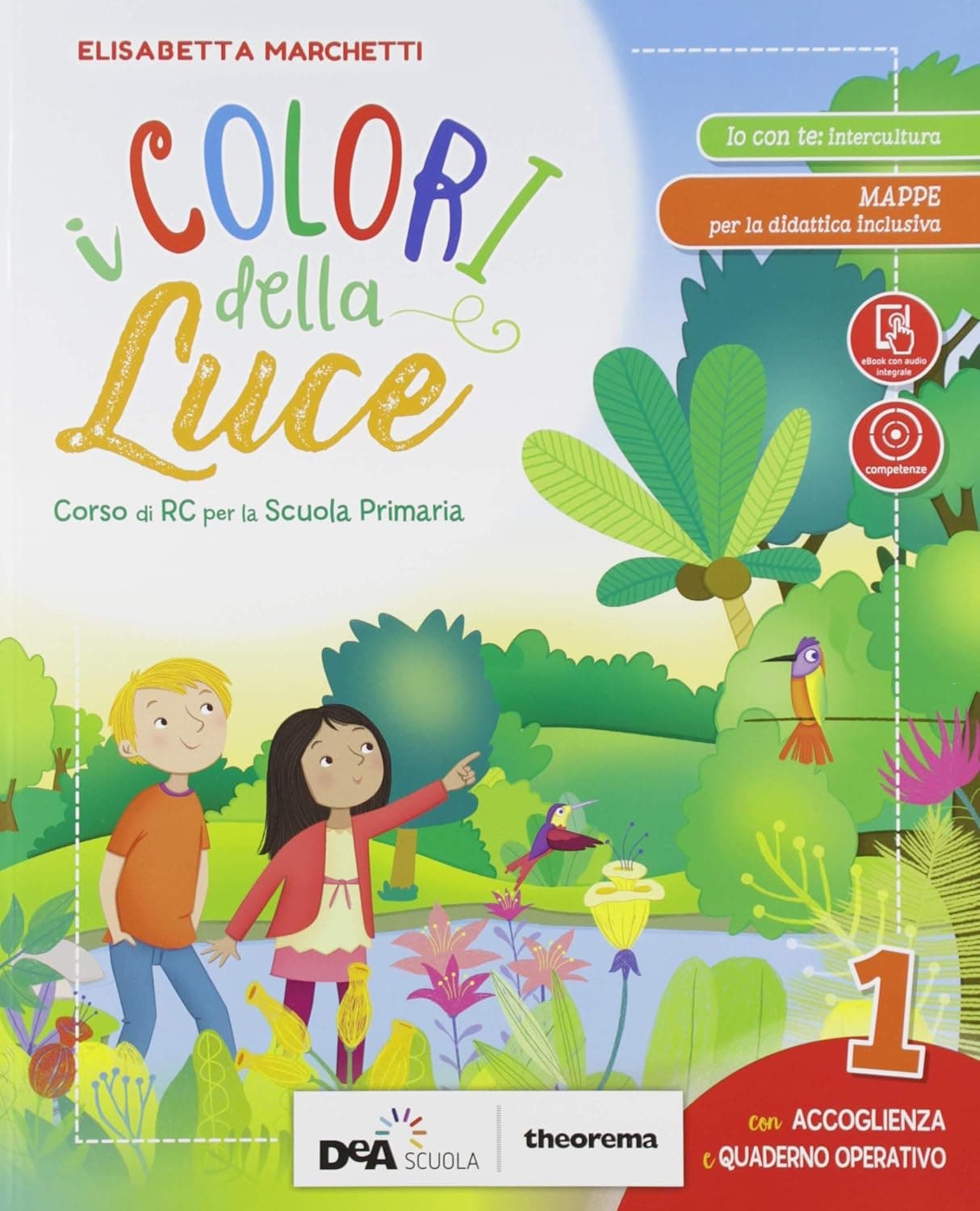 Colori Della Luce (I) 1, 2, 3 + Quaderno Operativo + Ebook