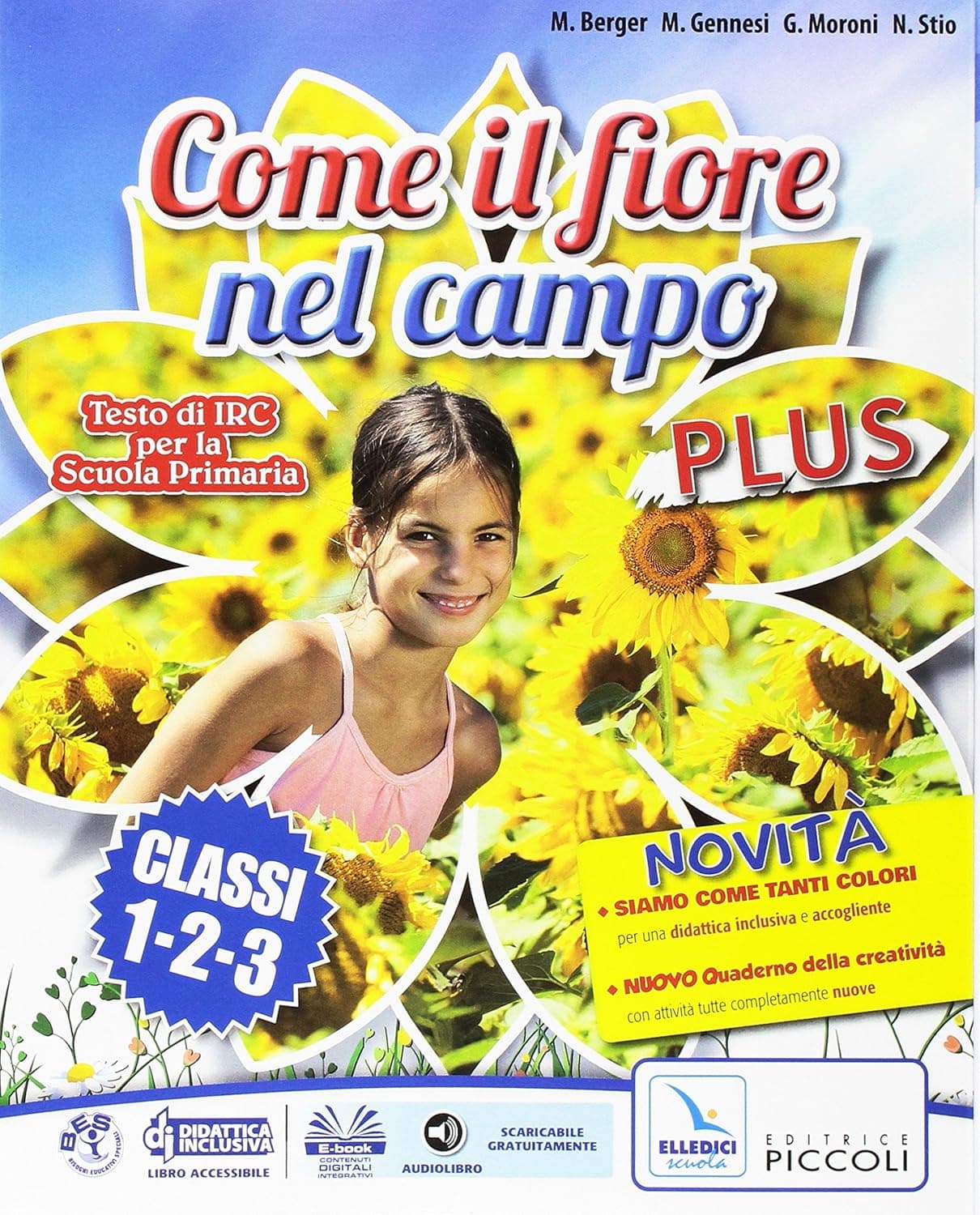 Come Il Fiore Nel Campo Plus 1-2-3