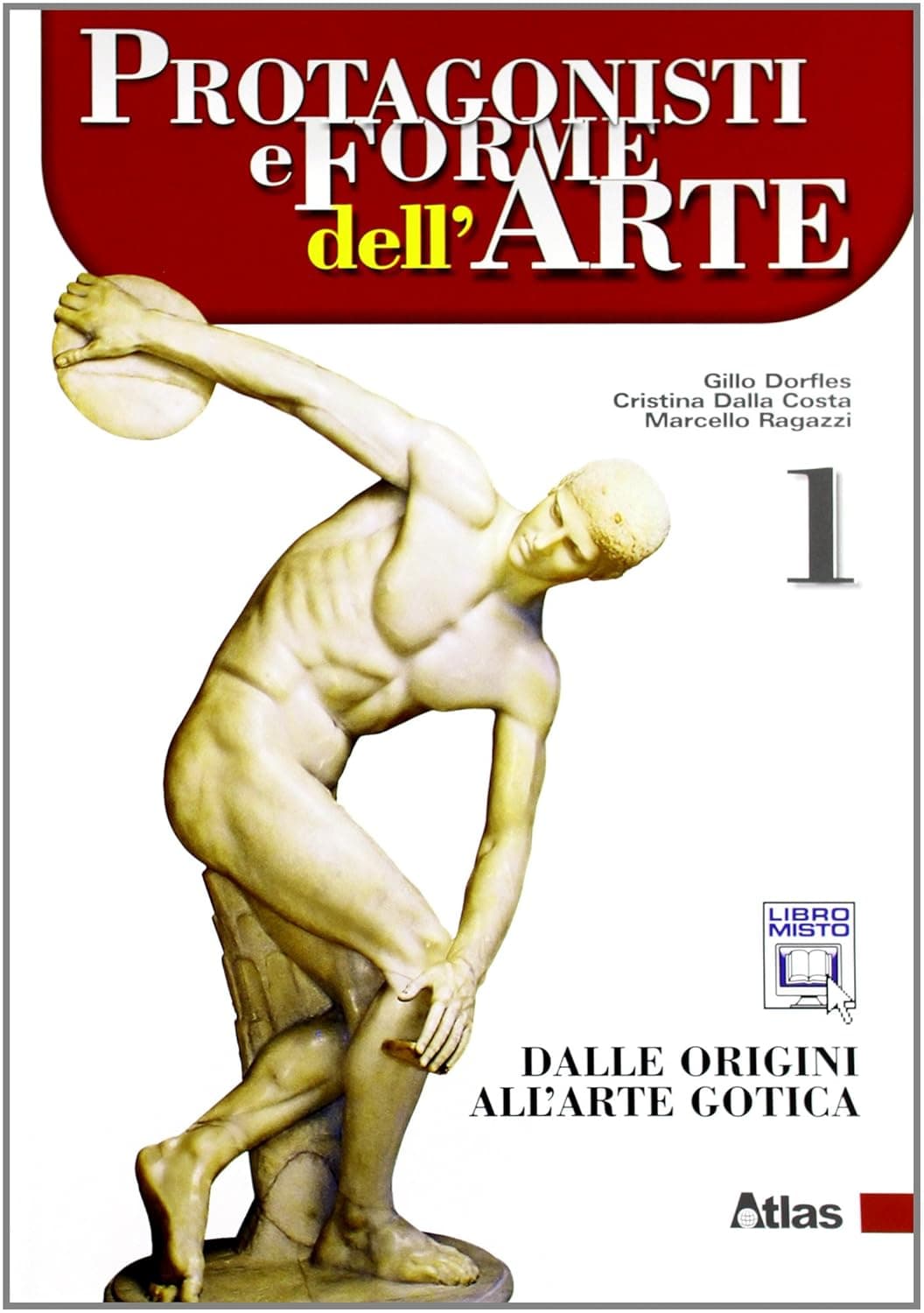 Protagonisti E Forme Dell'Arte 1