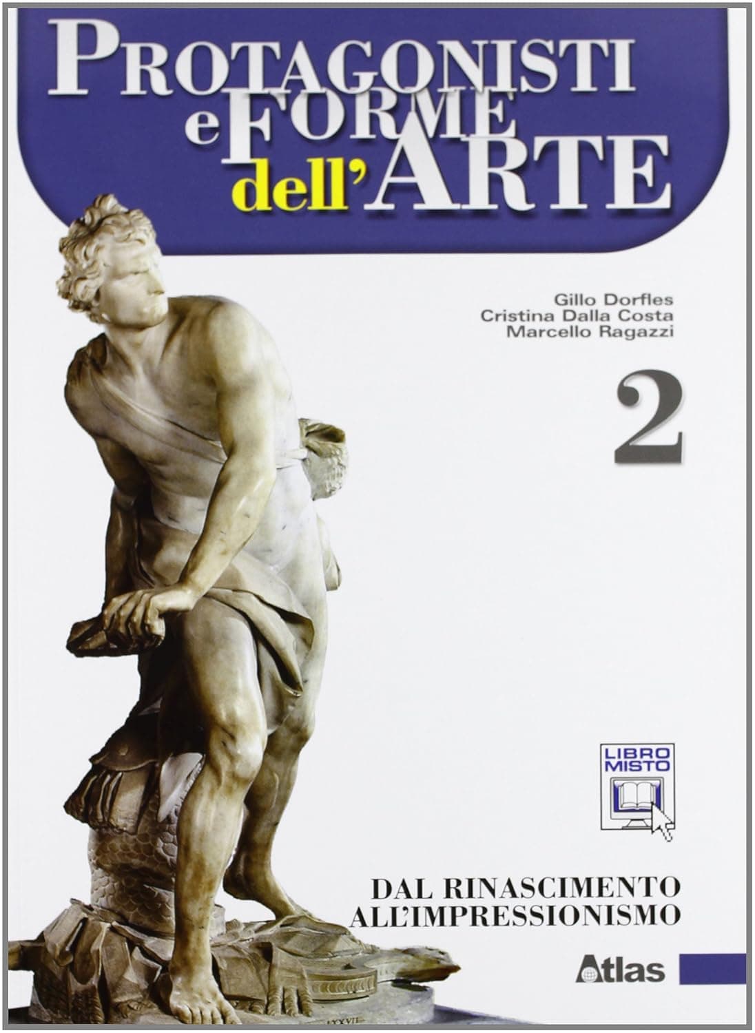 Protagonisti E Forme Dell'Arte 2