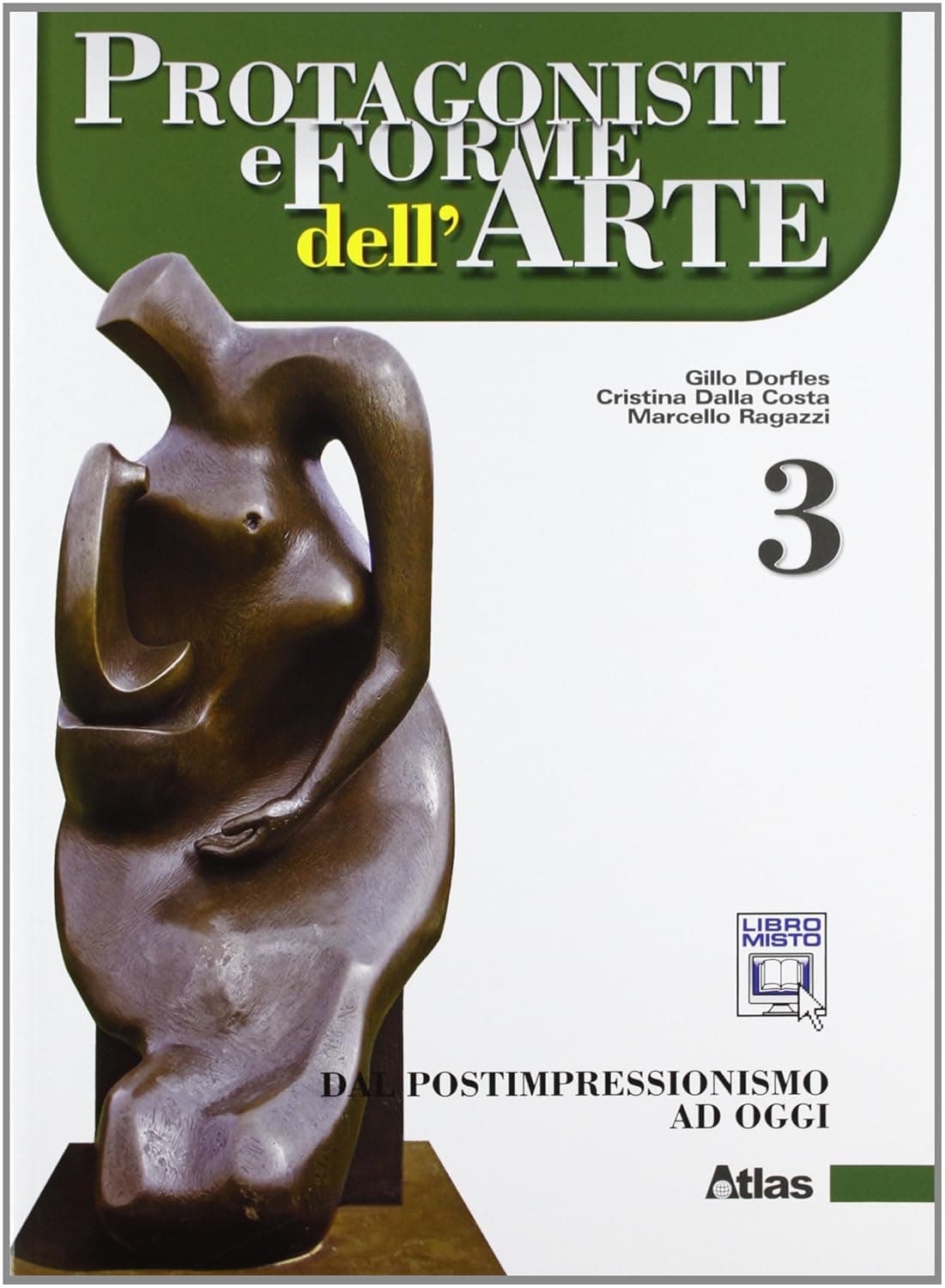 Protagonisti E Forme Dell'Arte 3