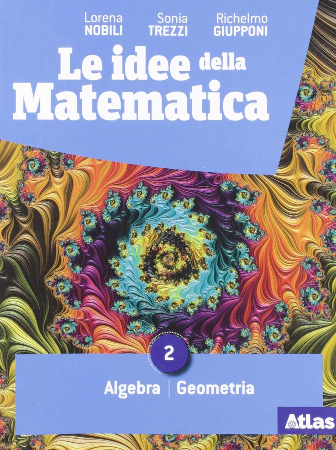 Idee Della Matematica (Le) 2