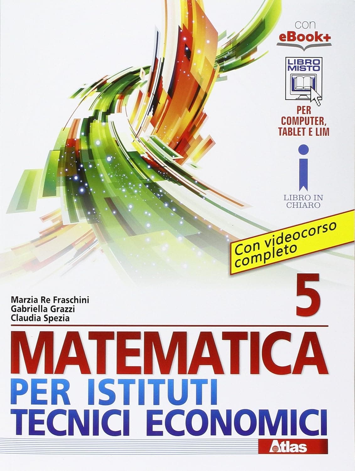 Matematica Per Istituti Tecnici Economici