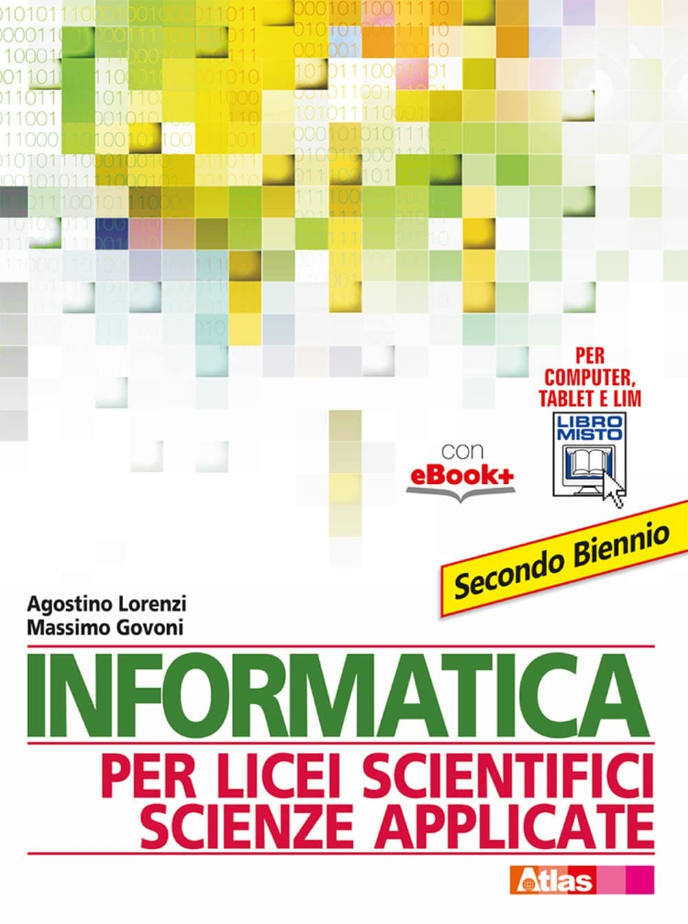 Informatica Per Licei Scientifici Scienze Applicate